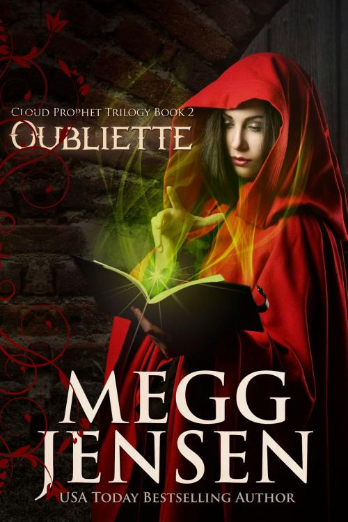 Cover of the book Oubliette by Megg Jensen, 80 Pages, Inc