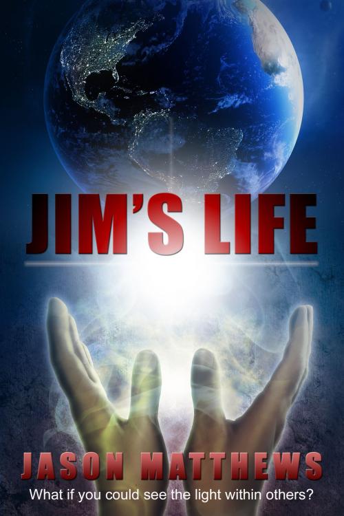 Cover of the book Jim's Life by Jason Matthews, Jason Matthews
