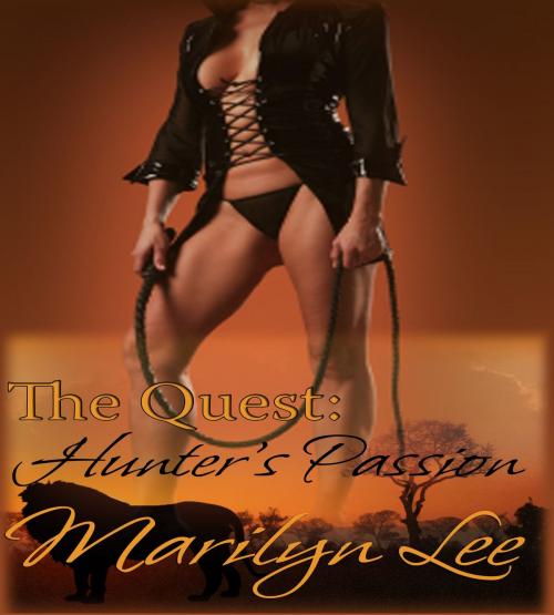Cover of the book Hunter's Passion by Marilyn Lee, Marilyn Lee Unleashed