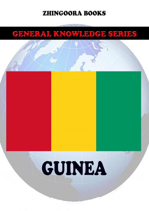 Cover of the book Guinea by Zhingoora Books, Zhingoora Books