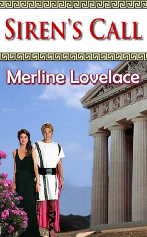 Cover of the book Siren's Call by Merline Lovelace, Merline Lovelace