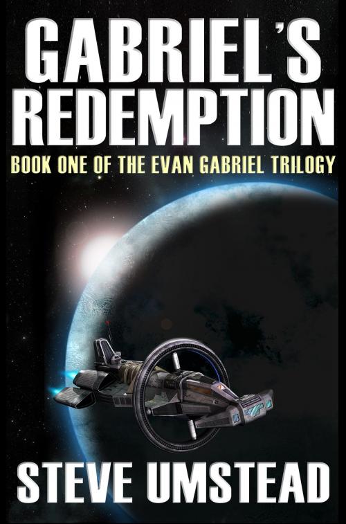 Cover of the book Gabriel's Redemption by Steve Umstead, ReactionMass Media