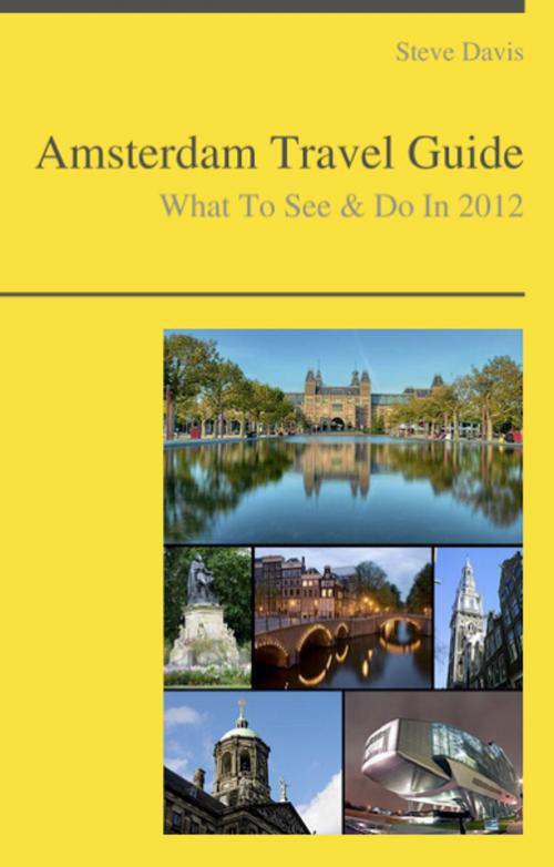 Cover of the book Amsterdam Travel Guide - What To See & Do by Steve Davis, KWL
