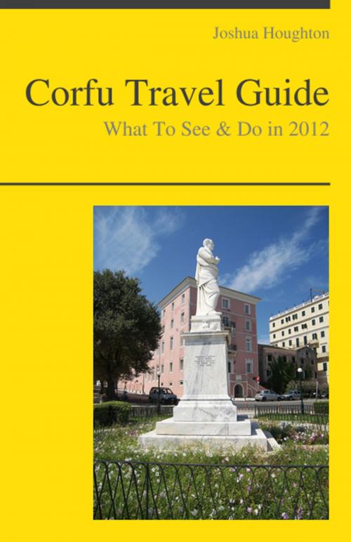 Cover of the book Corfu, Greece Travel Guide - What To See & Do by Joshua Houghton, KWL