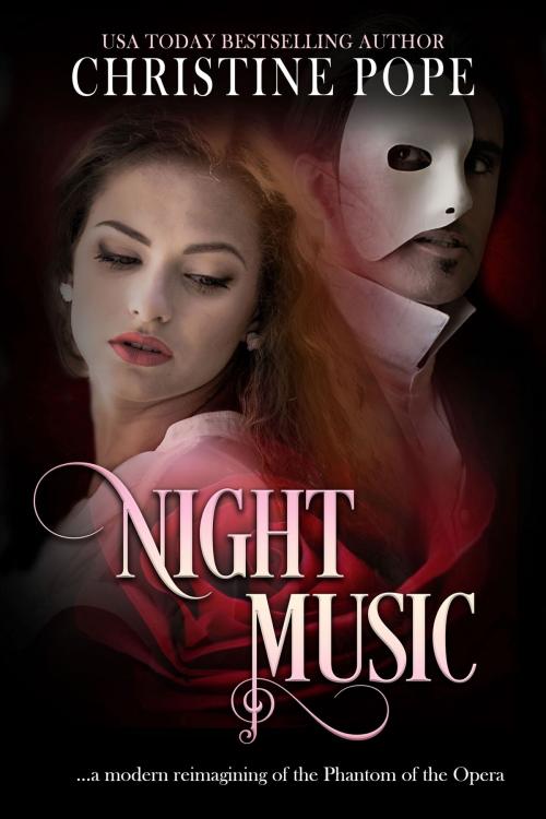 Cover of the book Night Music by Christine Pope, Dark Valentine Press