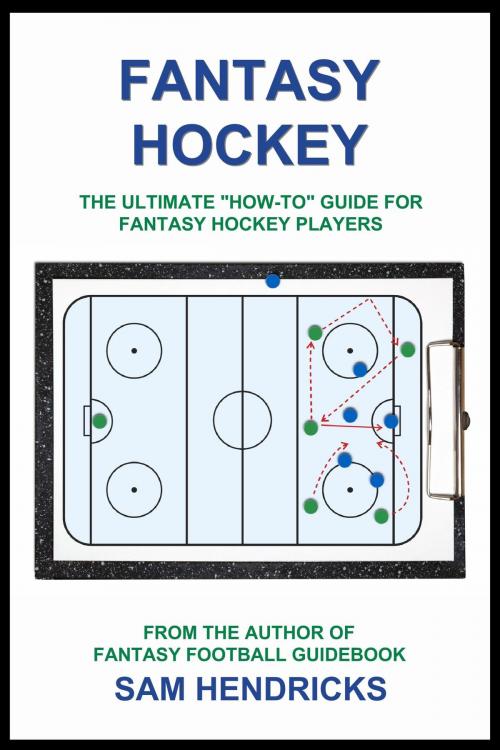 Cover of the book Fantasy Hockey by Sam Hendricks, Extra Point Press