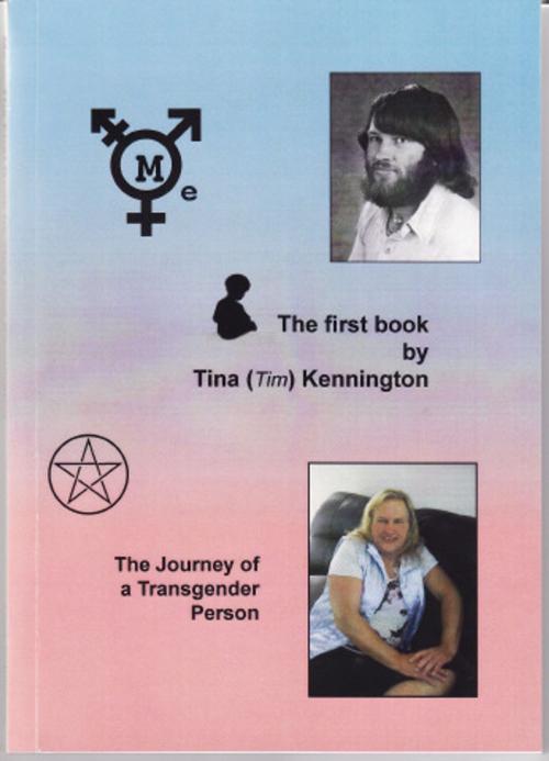 Cover of the book "ME" The Journey of a Transgender Person by Tina Kennington, Tinak Publishing