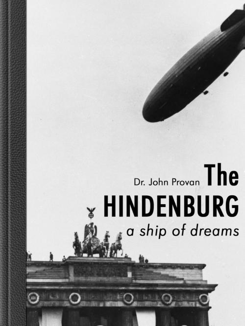 Cover of the book The Hindenburg by John Provan, Vr fabrik virtual reality und multimedia gmbh