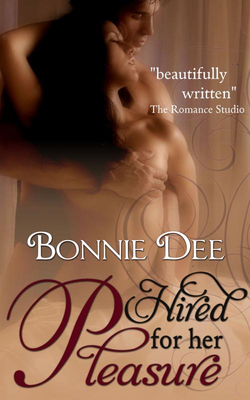 Cover of the book Hired for Her Pleasure by Bonnie Dee, Bonnie Dee