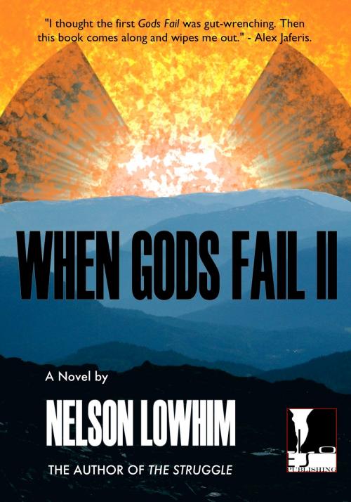 Cover of the book When Gods Fail II by Nelson Lowhim, Eiso Publishing