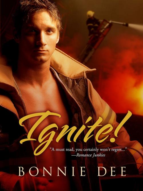 Cover of the book Ignite! by Bonnie Dee, Bonnie Dee