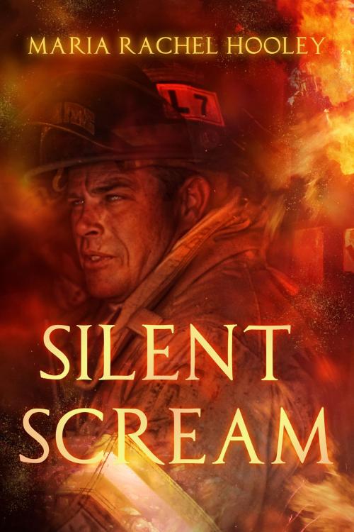 Cover of the book Silent Scream by Maria Rachel Hooley, Maria Rachel Hooley