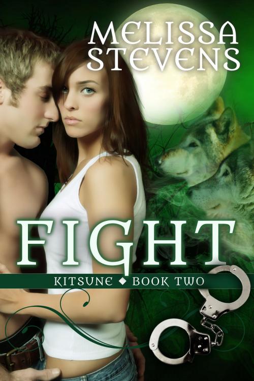 Cover of the book Fight by Melissa Stevens, Melissa Stevens