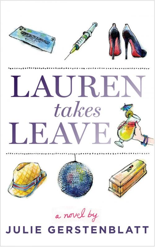 Cover of the book Lauren Takes Leave by Julie Gerstenblatt, Julie Gerstenblatt