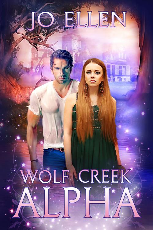 Cover of the book Wolf Creek Alpha by Jo Ellen, Jo Ellen