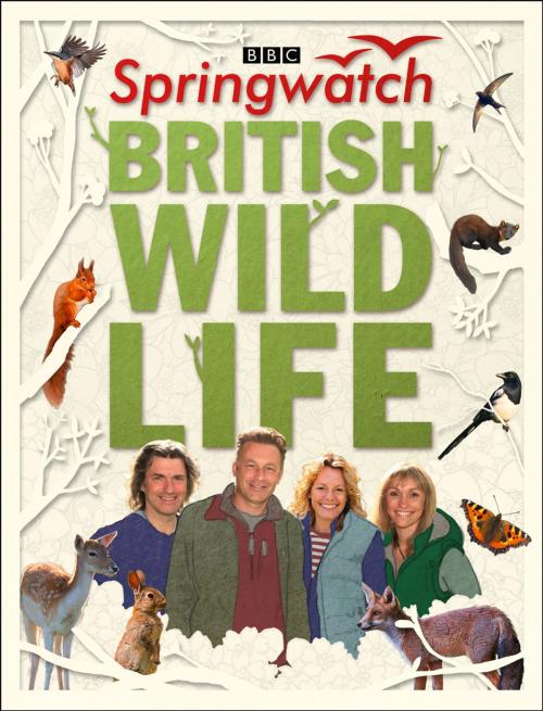Cover of the book Springwatch British Wildlife: Accompanies the BBC 2 TV series by Stephen Moss, HarperCollins Publishers