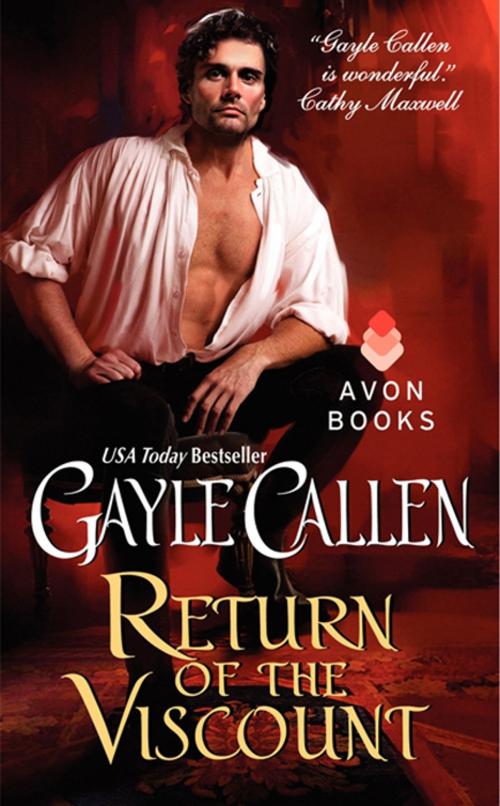 Cover of the book Return of the Viscount by Gayle Callen, Avon