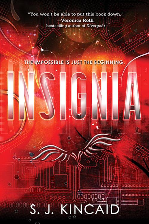 Cover of the book Insignia by S. J. Kincaid, Katherine Tegen Books