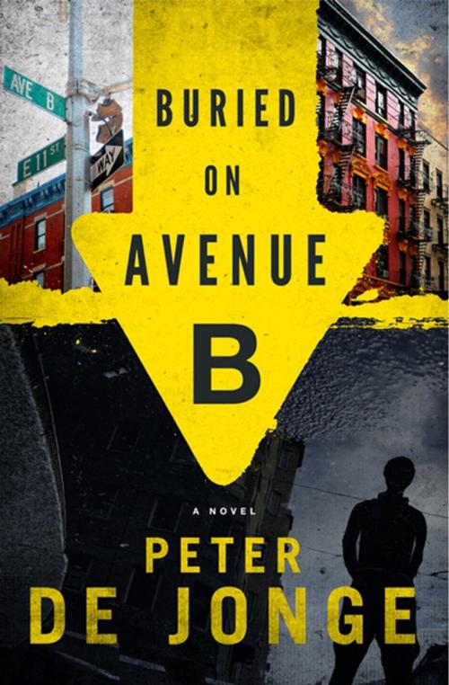 Cover of the book Buried on Avenue B by Peter de Jonge, Harper