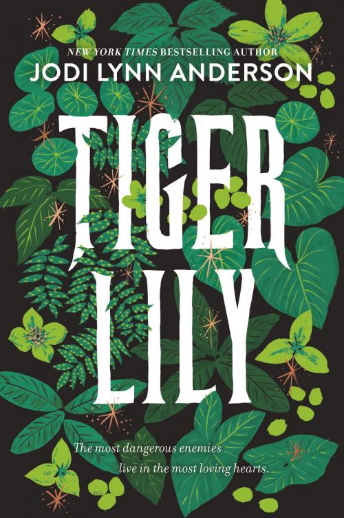 Cover of the book Tiger Lily by Jodi Lynn Anderson, HarperCollins