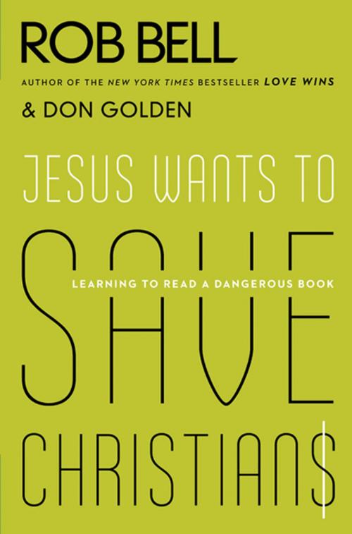 Cover of the book Jesus Wants to Save Christians by Rob Bell, Don Golden, HarperOne