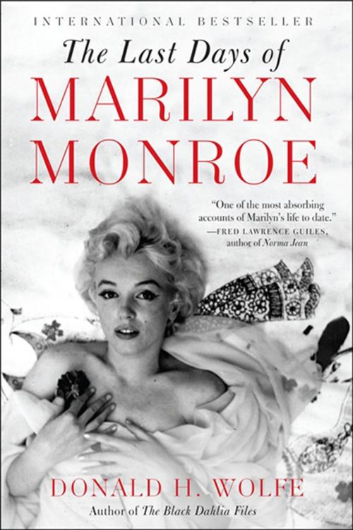 Cover of the book The Last Days of Marilyn Monroe by Donald H Wolfe, William Morrow Paperbacks