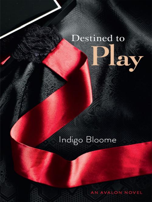 Cover of the book Destined to Play by Indigo Bloome, William Morrow Paperbacks