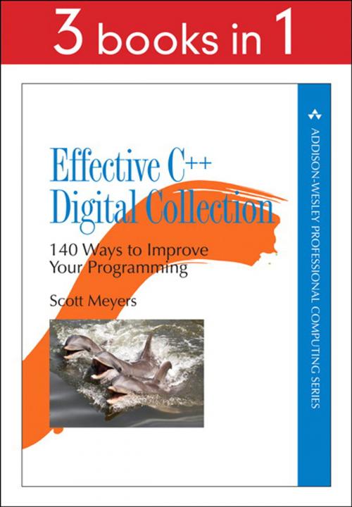 Cover of the book Effective C++ Digital Collection by Scott Meyers, Pearson Education