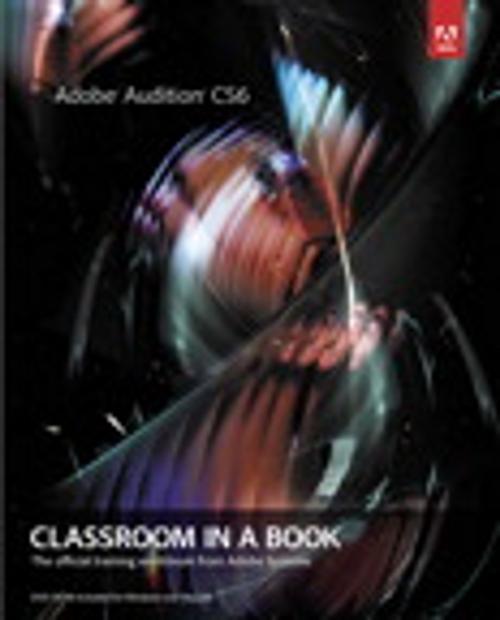 Cover of the book Adobe Audition CS6 Classroom in a Book by Adobe Creative Team, Pearson Education