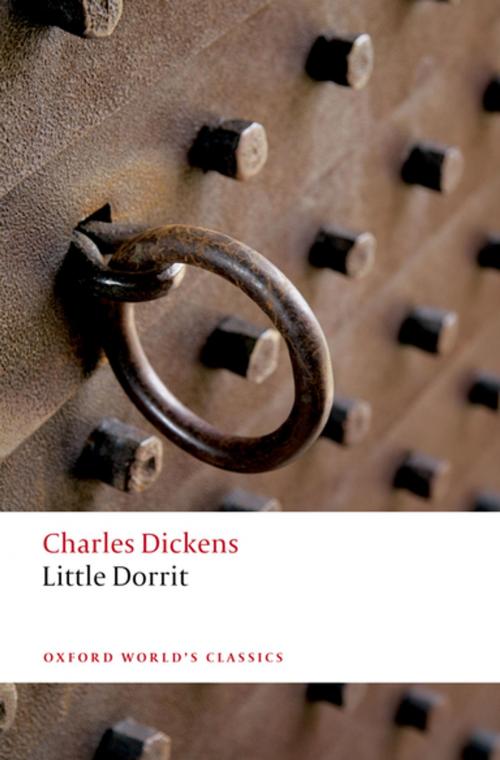 Cover of the book Little Dorrit by Charles Dickens, Dennis Walder, OUP Oxford