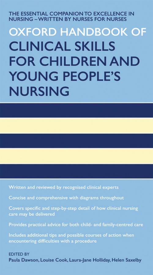 Cover of the book Oxford Handbook of Clinical Skills for Children's and Young People's Nursing by , OUP Oxford