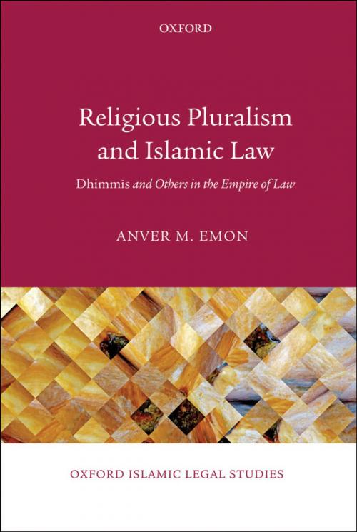 Cover of the book Religious Pluralism and Islamic Law by Anver M. Emon, OUP Oxford