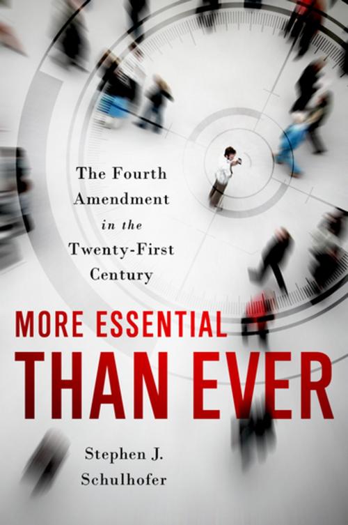 Cover of the book More Essential than Ever by Stephen J. Schulhofer, Oxford University Press