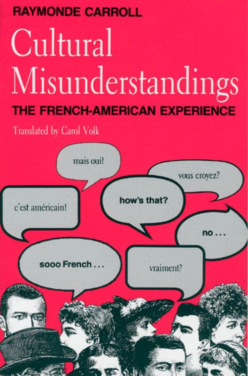 Cover of the book Cultural Misunderstandings by Raymonde Carroll, University of Chicago Press
