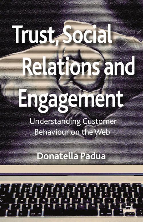Cover of the book Trust, Social Relations and Engagement by D. Padua, Palgrave Macmillan UK