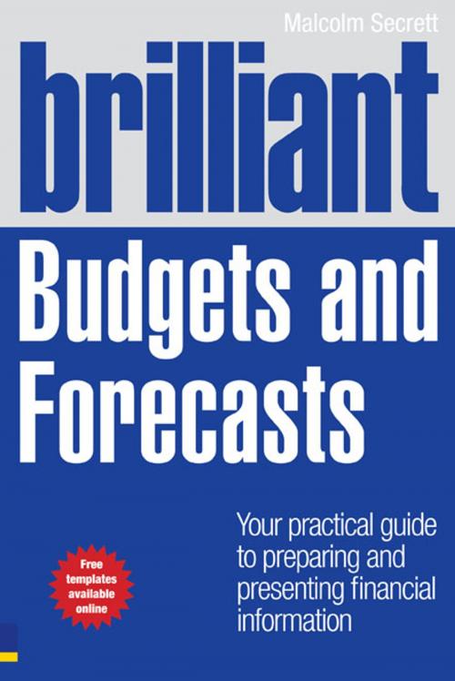 Cover of the book Brilliant Budgets and Forecasts by Malcolm Secrett, Pearson Education Limited