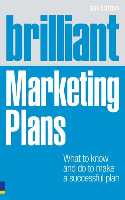 Cover of the book Brilliant Marketing Plans by Ian Linton, Pearson Education Limited