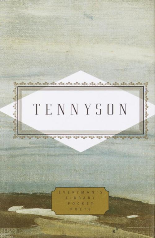 Cover of the book Tennyson: Poems by Lord Alfred Tennyson, Knopf Doubleday Publishing Group