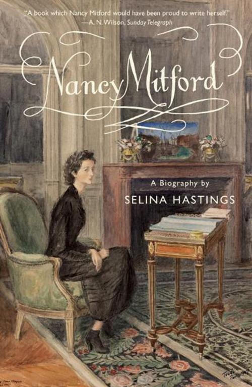 Cover of the book Nancy Mitford by Selina Hastings, Knopf Doubleday Publishing Group