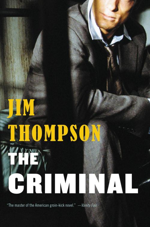 Cover of the book The Criminal by Jim Thompson, Little, Brown and Company