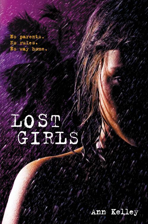Cover of the book Lost Girls by Ann Kelley, Little, Brown Books for Young Readers