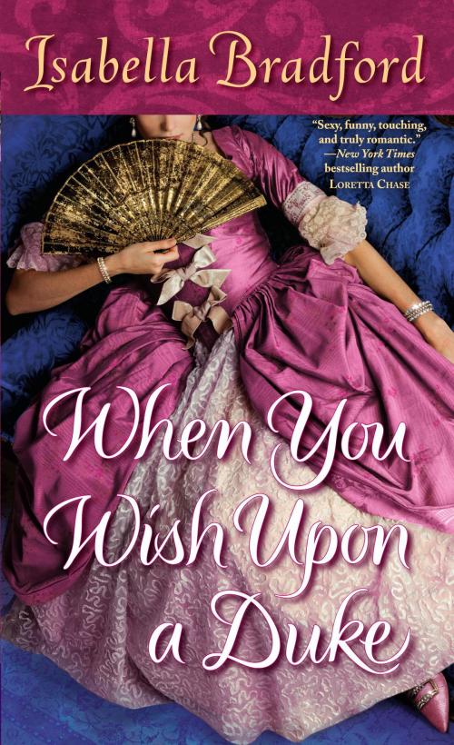 Cover of the book When You Wish Upon a Duke by Isabella Bradford, Random House Publishing Group