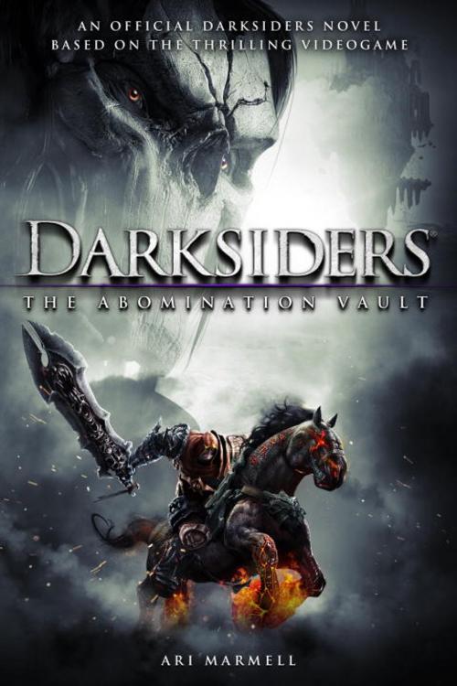 Cover of the book Darksiders: The Abomination Vault by Ari Marmell, Random House Publishing Group