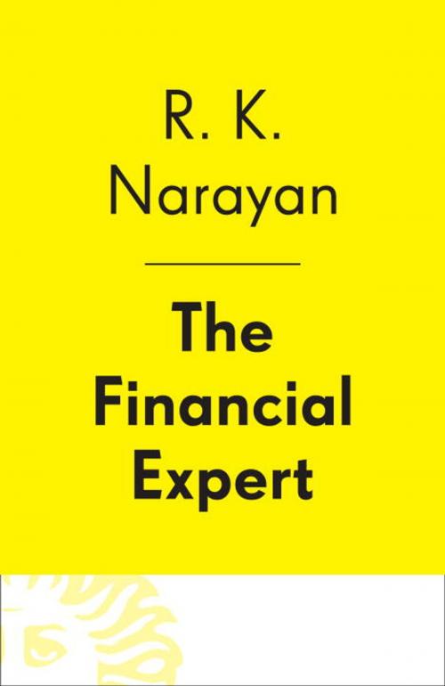 Cover of the book The Financial Expert by R. K. Narayan, Knopf Doubleday Publishing Group