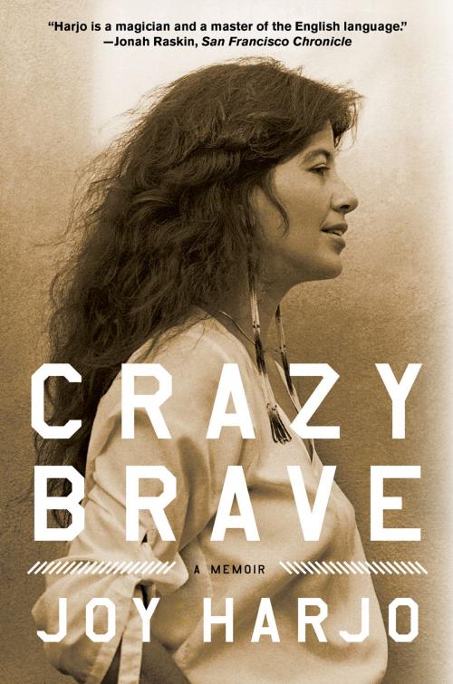 Cover of the book Crazy Brave: A Memoir by Joy Harjo, W. W. Norton & Company