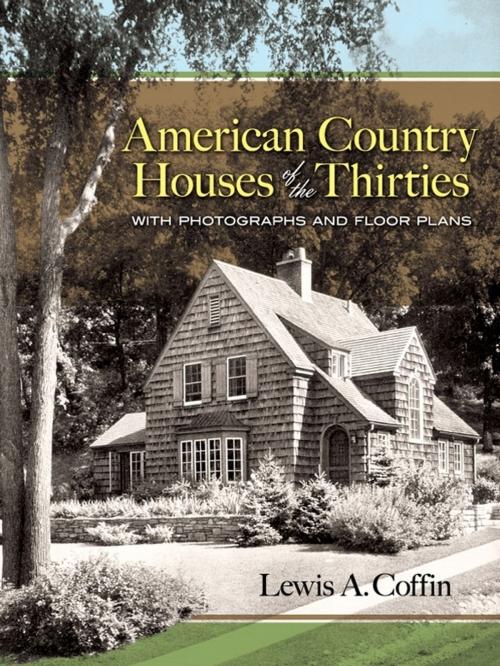 Cover of the book American Country Houses of the Thirties by Lewis A. Coffin, Dover Publications