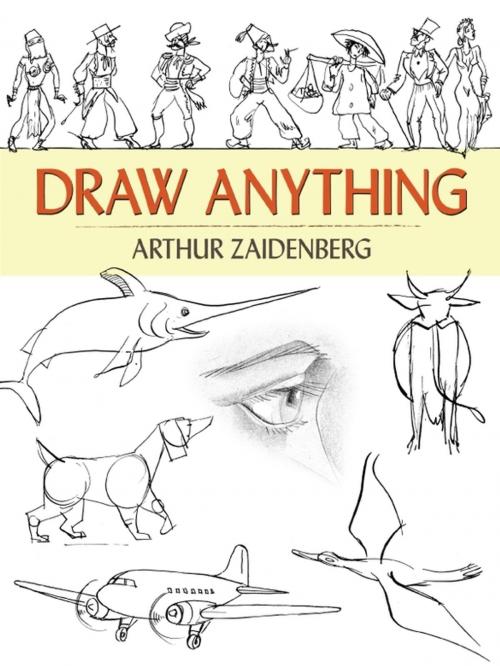 Cover of the book Draw Anything by Arthur Zaidenberg, Dover Publications