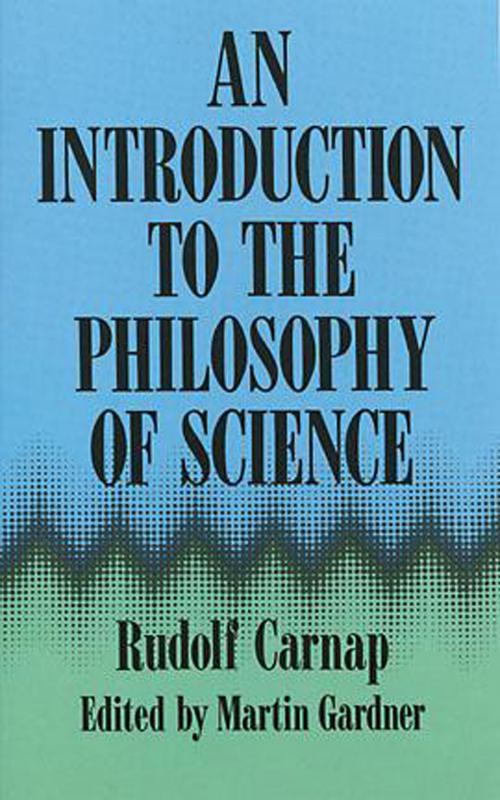Cover of the book An Introduction to the Philosophy of Science by Rudolf Carnap, Dover Publications