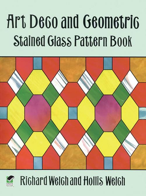 Cover of the book Art Deco and Geometric Stained Glass Pattern Book by Richard Welch, Hollis Welch, Dover Publications