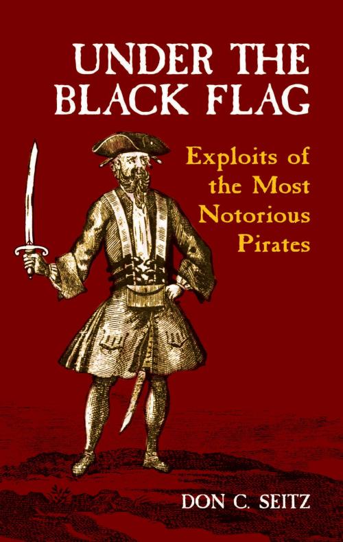 Cover of the book Under the Black Flag by Don C. Seitz, Dover Publications